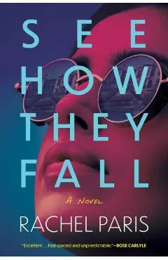 See How They Fall - Rachel Paris