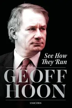 See How They Run, Hardback/Geoff Hoon