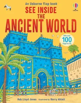 See Inside the Ancient World, Board book/Rob Lloyd Jones