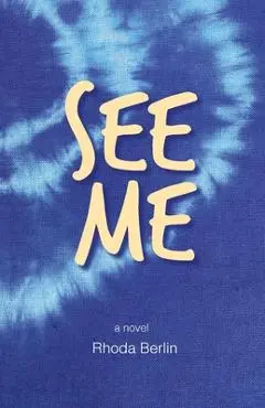See Me - Rhoda Berlin
