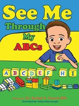 See Me Through My ABC's, Hardback/Rachel Francis