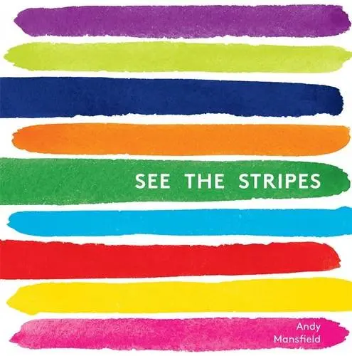 See the Stripes | Andy Mansfield