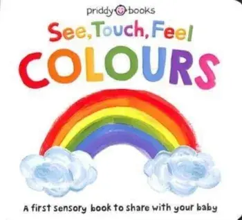 See Touch Feel Colours/Roger Priddy