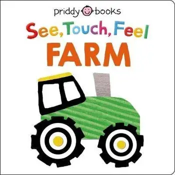 See Touch Feel: Farm, Board Books/Roger Priddy
