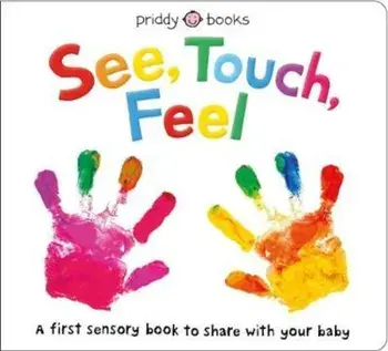 See, Touch, Feel, Hardcover/Roger Priddy