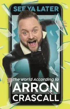See Ya Later, Paperback/Arron Crascall