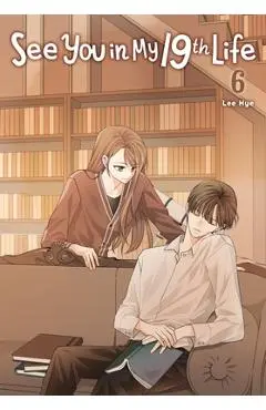 See You in My 19th Life, Vol. 6 - Lee Hye