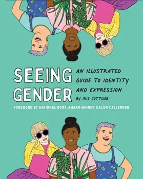 Seeing Gender, Paperback/Iris Gottlieb