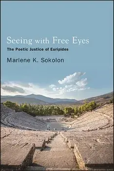 Seeing with Free Eyes, Hardcover/Marlene K. Sokolon