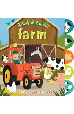 Seek & Peek Farm: A Lift the Flap Pop-Up Book about Numbers! - Elizabeth Golding