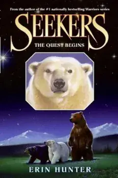 Seekers '1: The Quest Begins, Hardcover/Erin Hunter