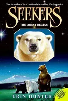 Seekers '1: The Quest Begins, Paperback/Erin Hunter