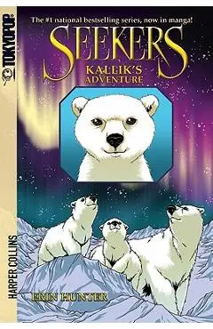 Seekers: Kallik's Adventure - Erin Hunter