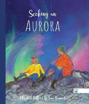 Seeking an Aurora, Hardcover/Elizabeth Pulford