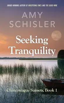 Seeking Tranquility, Paperback/Amy Schisler