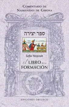 Sefer Yetzirah: El Libro de la Formacion, Paperback/Najmanides De Girona