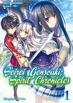 Seirei Gensouki: Spirit Chronicles: Omnibus 1, Paperback/Yuri Kitayama