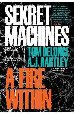 Sekret Machines Book 2: A Fire Within - Tom Delonge