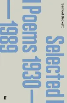 Selected Poems 1930-1988, Paperback/Samuel Beckett
