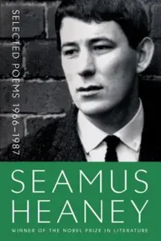Selected Poems 1966-1987, Paperback/Seamus Heaney