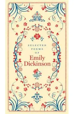 Selected Poems of Emily Dickinson