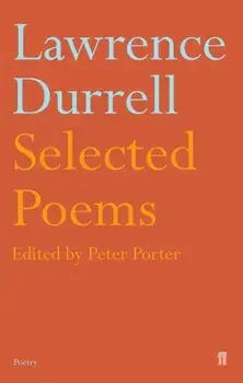 Selected Poems of Lawrence Durrell. Main, Paperback/Lawrence Durrell