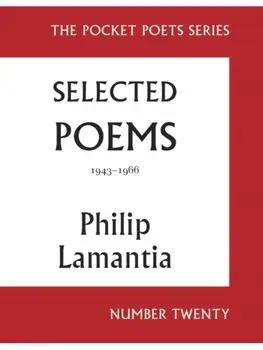 Selected Poems of Philip Lamantia, 1943-1966. Pocket Poets No. 20, Paperback/Philip Lamantia