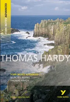 Selected Poems of Thomas Hardy: York Notes Advanced, Paperback/Thomas Hardy