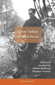 Selected Poems, Paperback/Cesar Vallejo