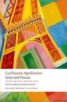 Selected Poems, Paperback/Guillaume Apollinaire