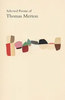 Selected Poems, Paperback/Thomas Merton