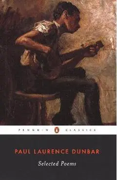 Selected Poems - Paul Laurence Dunbar