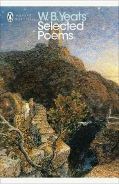 Selected Poems - W Yeats
