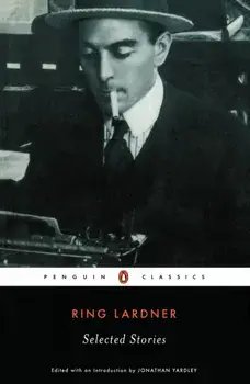 Selected Stories, Paperback/Ring Lardner