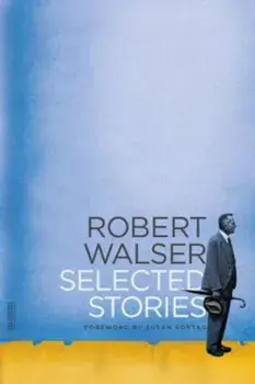 Selected Stories, Paperback/Robert Walser