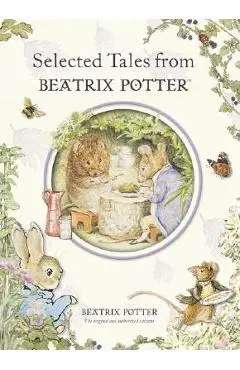 Selected Tales from Beatrix Potter - Beatrix Potter