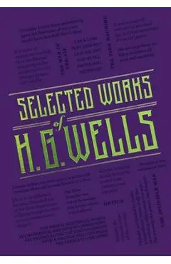 Selected Works of H. G. Wells - H. G. Wells