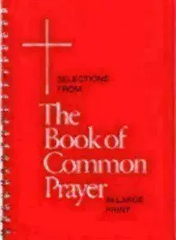 Selections from the Book of Common Prayer in Large Print/Church Publishing