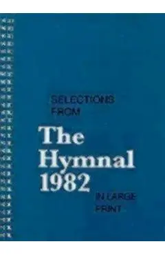 Selections from the Hymnal 1982 in Large Print - Church Publishing