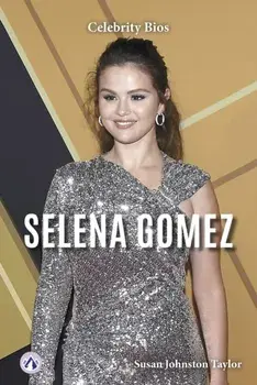 Selena Gomez, Paperback/Susan Johnston Taylor