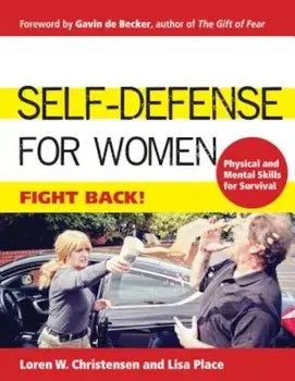 Self-Defense for Women: Fight Back, Paperback/Loren W. Christensen