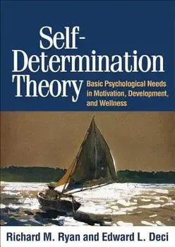 Self-Determination Theory: Basic Psychological Needs in Motivation, Development, and Wellness, Paperback/Richard M. Ryan