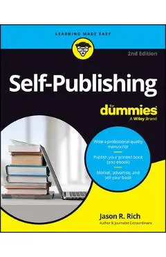 Self-Publishing for Dummies - Jason R. Rich