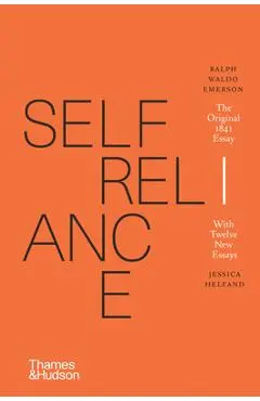 Self-Reliance - Ralph Waldo Emerson