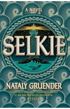 Selkie - Nataly Gruender