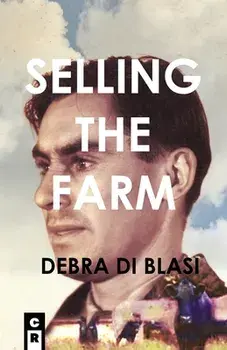 Selling the Farm, Paperback/Debra Di Blasi