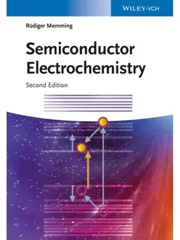 Semiconductor Electrochemistry. 2 ed, Hardback/***
