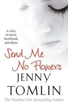 Send Me No Flowers, Paperback/Jenny Tomlin