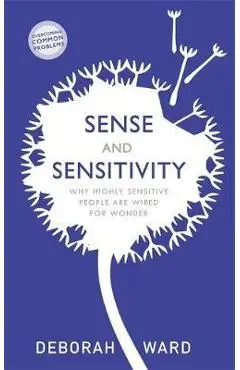 Sense and Sensitivity - Deborah Ward