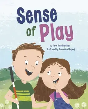 Sense of Play, Paperback/Dana Meachen Rau